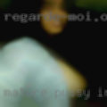 Mature pussy Indianapolis